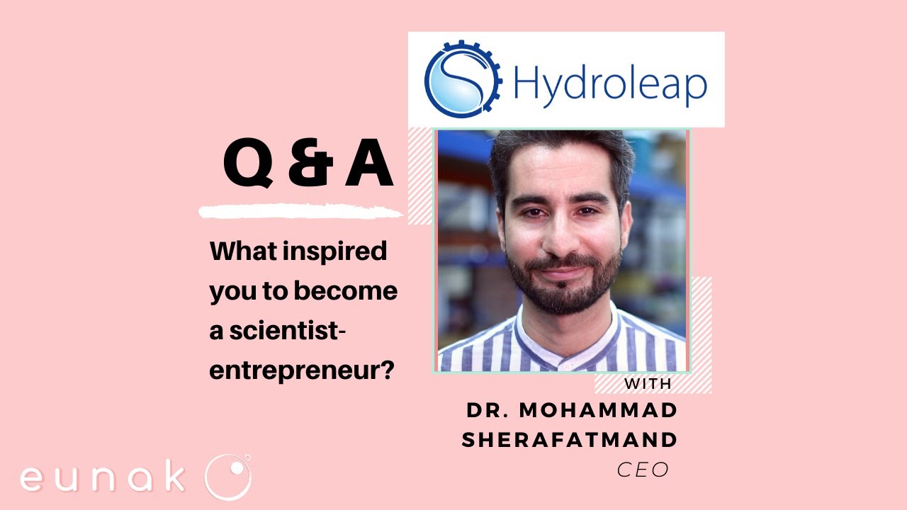 What inspired you to become a scientist-entrepreneur? Q&A with Hydroleap