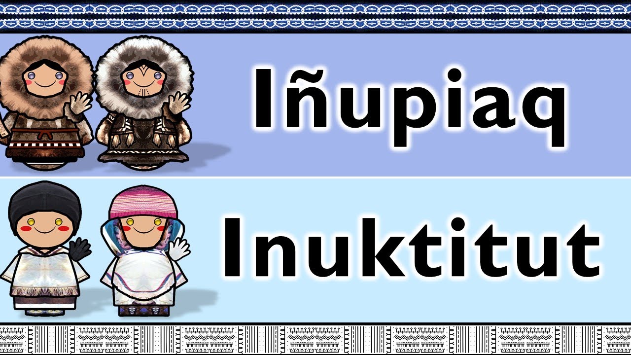ESKALEUT: IÑUPIAQ & INUKTITUT