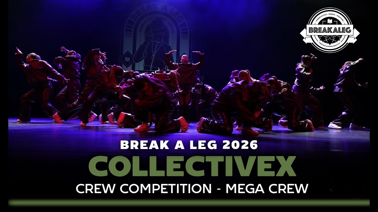 Collectivex | BREAK A LEG 2026 | Megacrew | Meervaart | Crew Competition