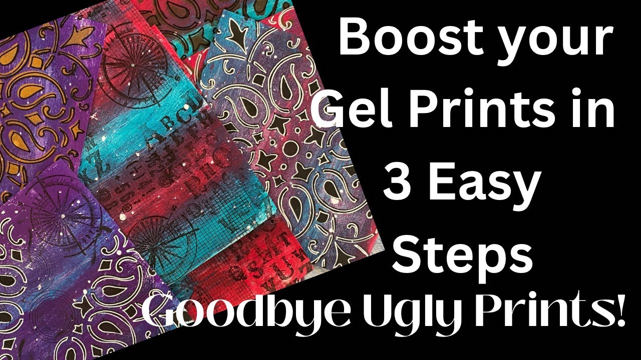Boost your Gel Prints in 3 Easy Steps. Start from scratch or just upgrade your ugly prints.