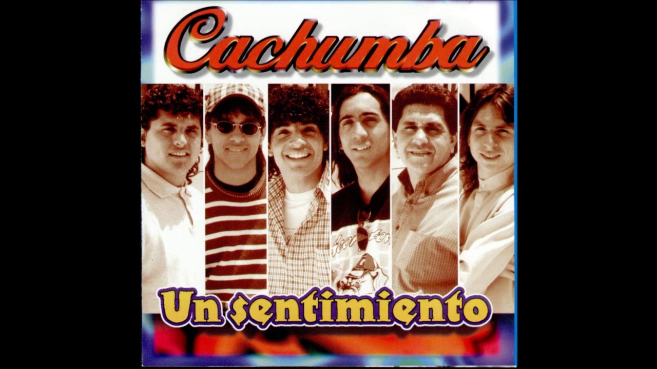 Cachumba - Juancito (Un Sentimiento 1998)