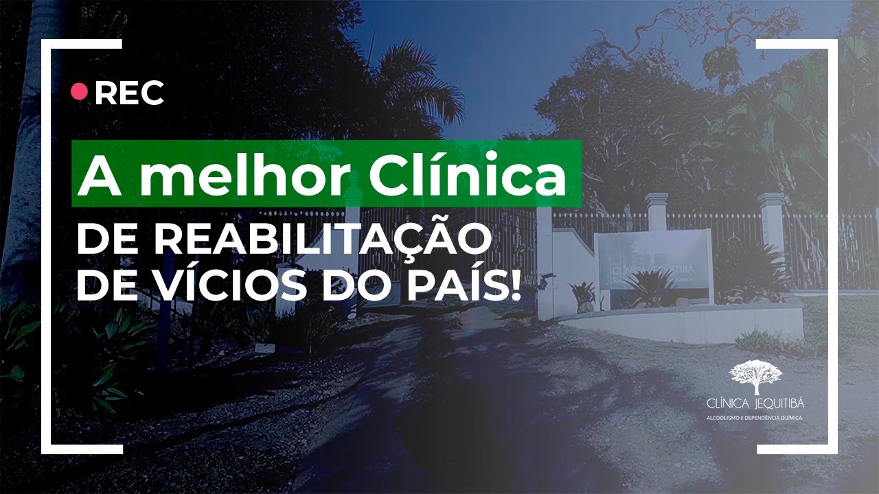 Clínica Jequitibá - Veja porque somos a melhor reabilitação de dependência química do país!
