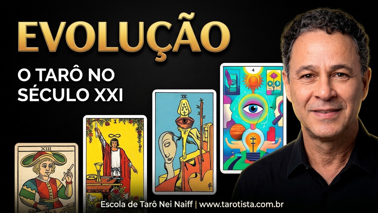 O tarô no século XXI, a evolução do tarô, por Nei Naiff.