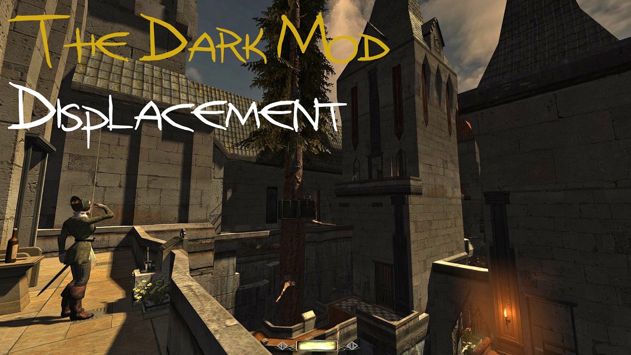 Let's Supreme Ghost The Dark Mod - Displacement (v3)
