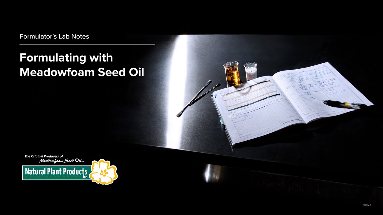What I Like About Formulating With Meadowfoam Seed Oil by Joan Kappes