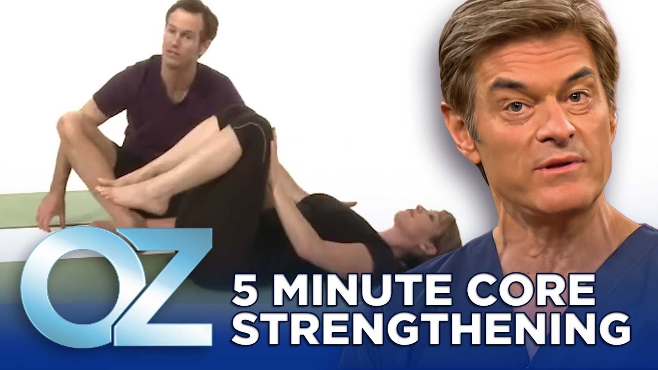 Strengthen Your Core in 5 Minutes | Oz Workout & Fitness