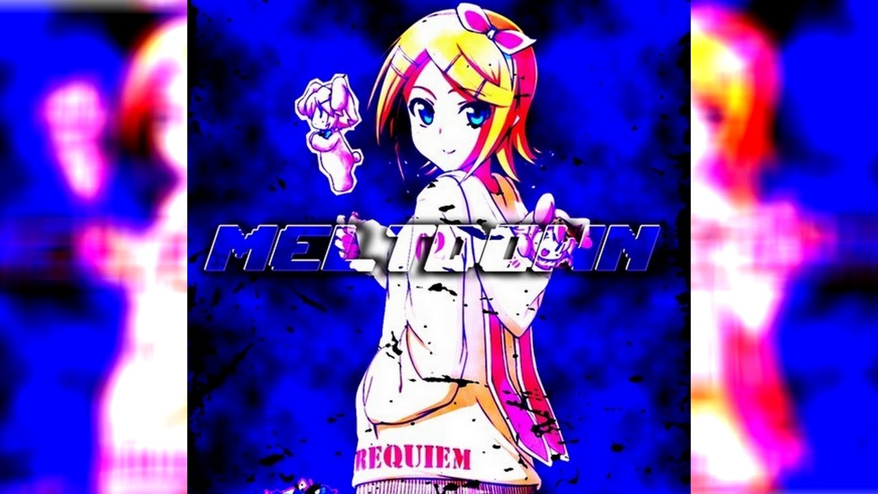Rin Kagamine | Meltdown | Natsu Fuji