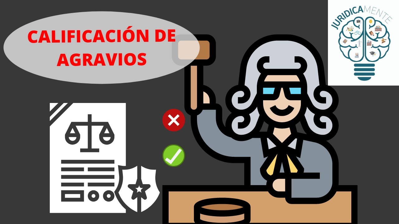 CALIFICACIÓN DE AGRAVIOS