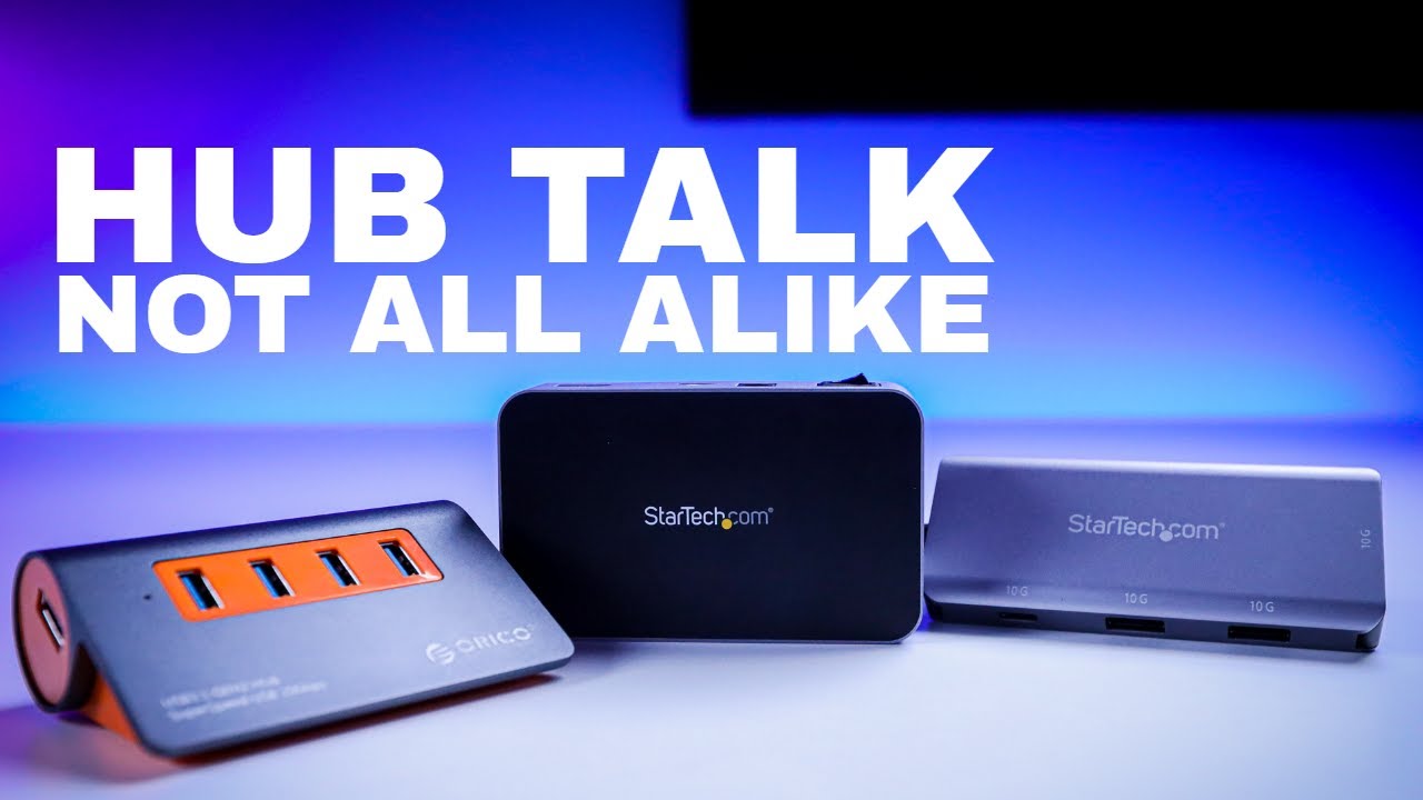 USB Gen 2 Hubs. What to Know Before you Buy (and USB-C Hubs)