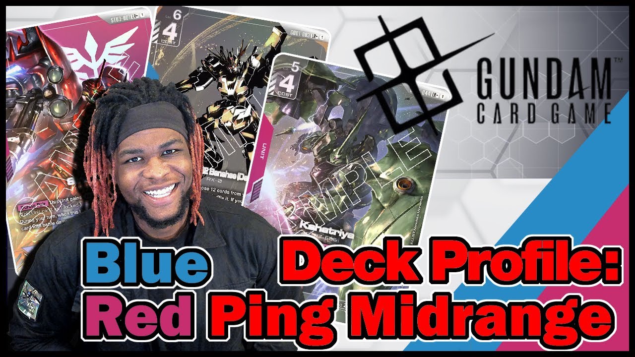 Gundam Card Game Deck Profile! Blue/Red Ping Midrange! A Different Take On A Meta Favorite!