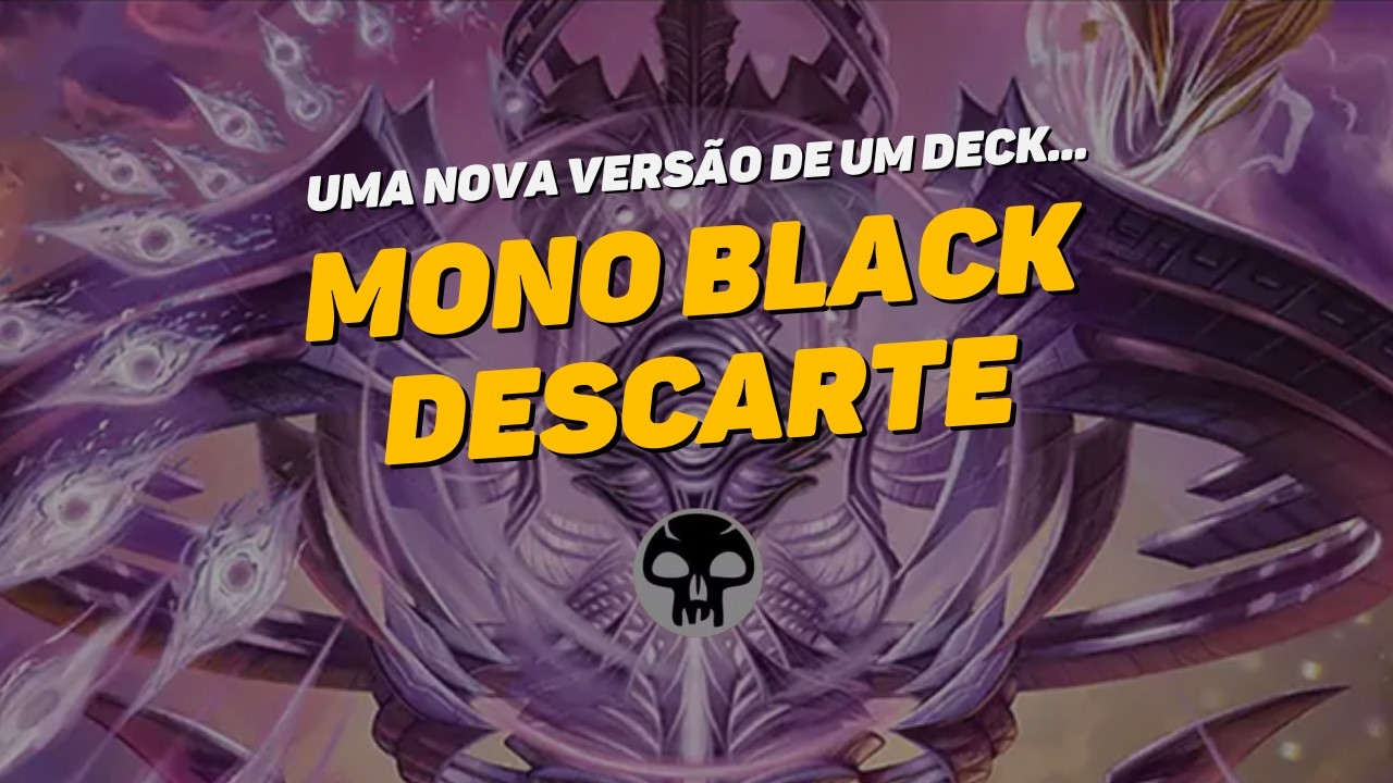 💀⚫️ Mono Black Descarte: um deck forte e fácil de jogar | MTG Arena | Standard