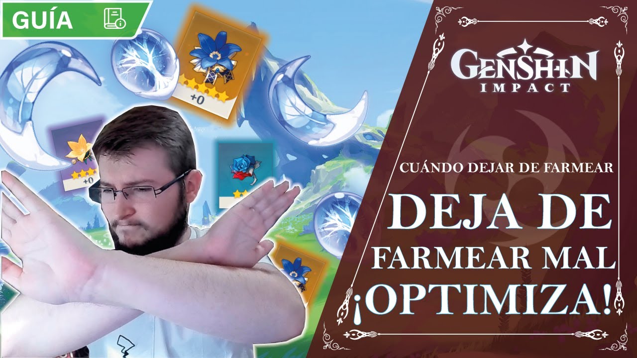DEJA DE FARMEAR MAL!! RATIO DE MEJORA DE PERSONAJES Y TÉCNICAS PARA FARMEAR MEJOR | Genshin Impact