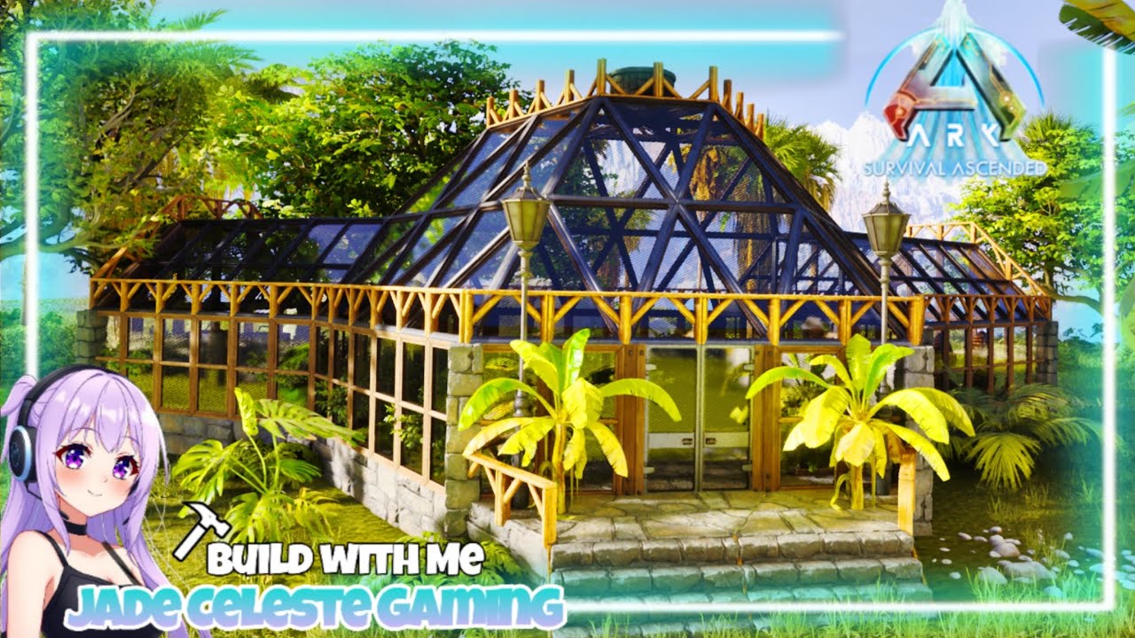 How to Build an all inclusive Greenhouse! Ark Ascended Build with Me!