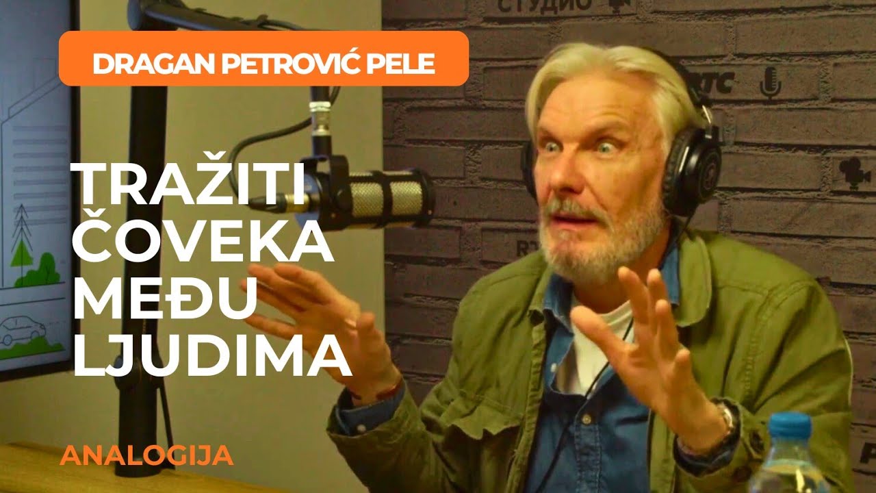 PELE: Manda i ja smo morali da dodamo ono „mnogo je, kume“ - Dragan Petrović -  ANALOGIJA 7