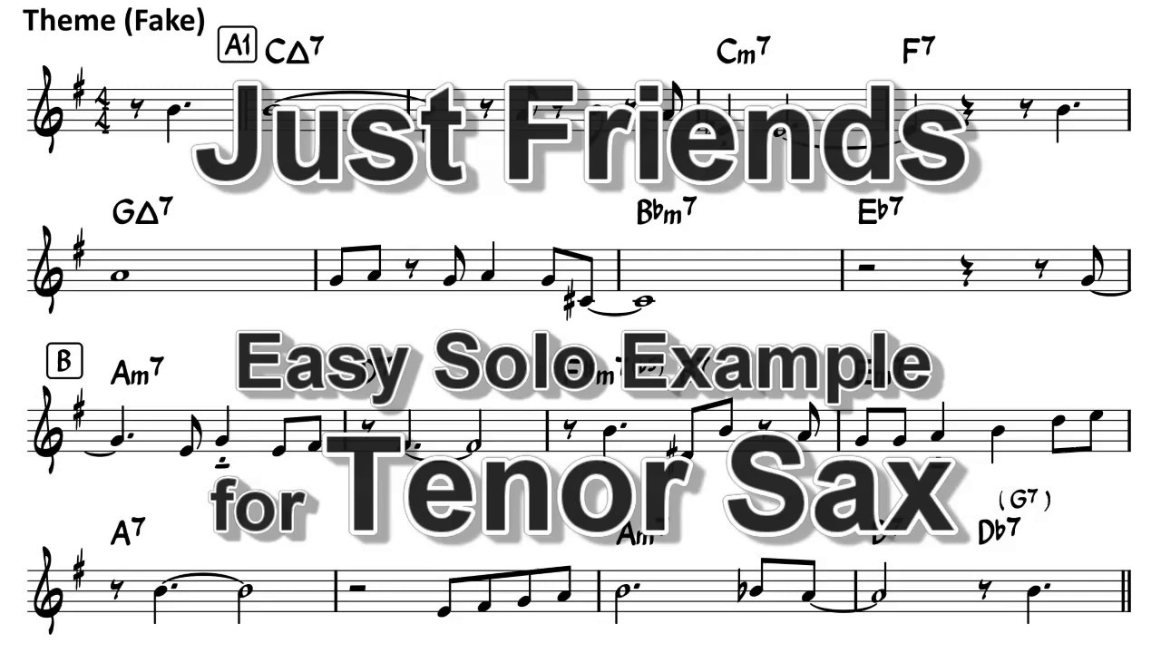 Just Friends - Easy Solo Example for Tenor Sax
