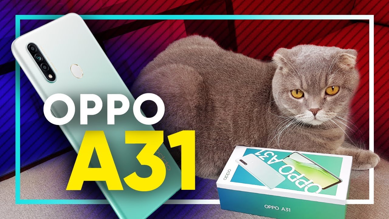 Обзор Oppo A31 - дёшево и сердито! Опыт использования бюджетного смартфона 2020 года