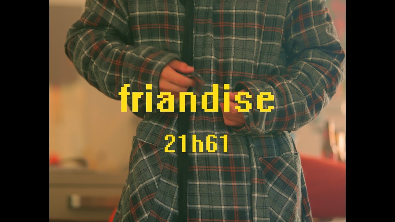 friandise - 21h61 (clip officiel)