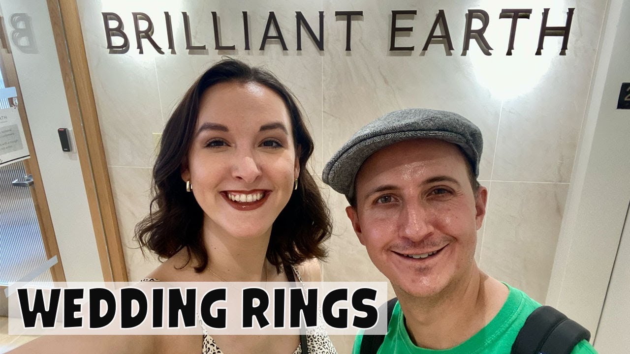 Picking Out Our Wedding Rings | Brilliant Earth