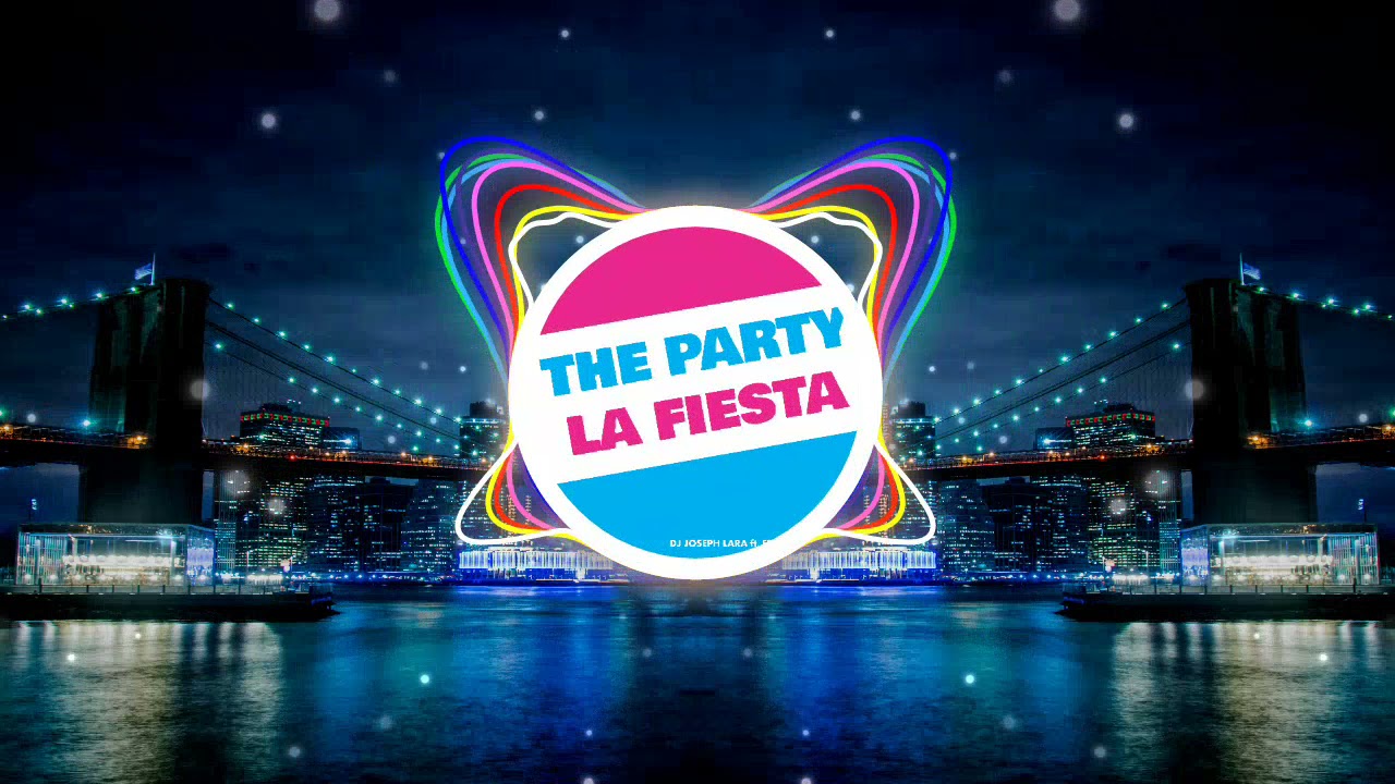 The Party La Fiesta - DJ Joseph Lara (feat. Frank Martinez)