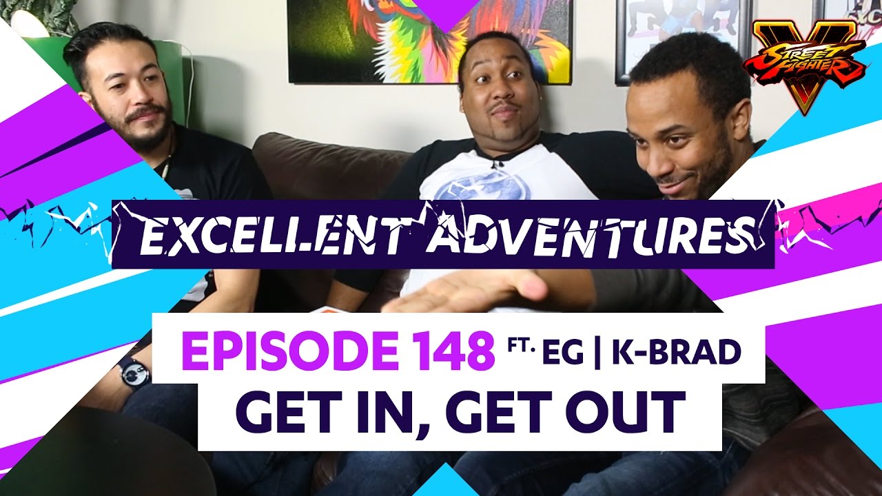 GET IN, GET OUT ft. EG|K-Brad! The Excellent Adventures of Gootecks & Mike Ross Ep. 148 (SFV S2)