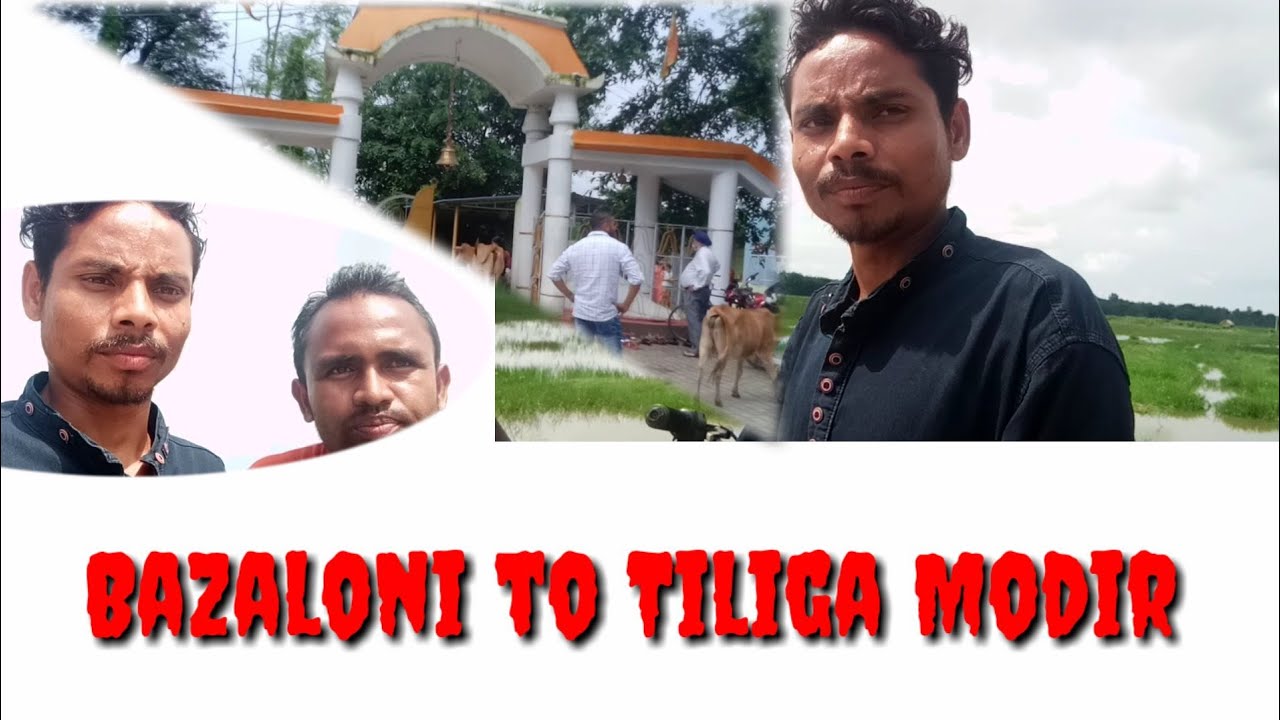 Bazaloni to Tiliga Modir Volog video //
