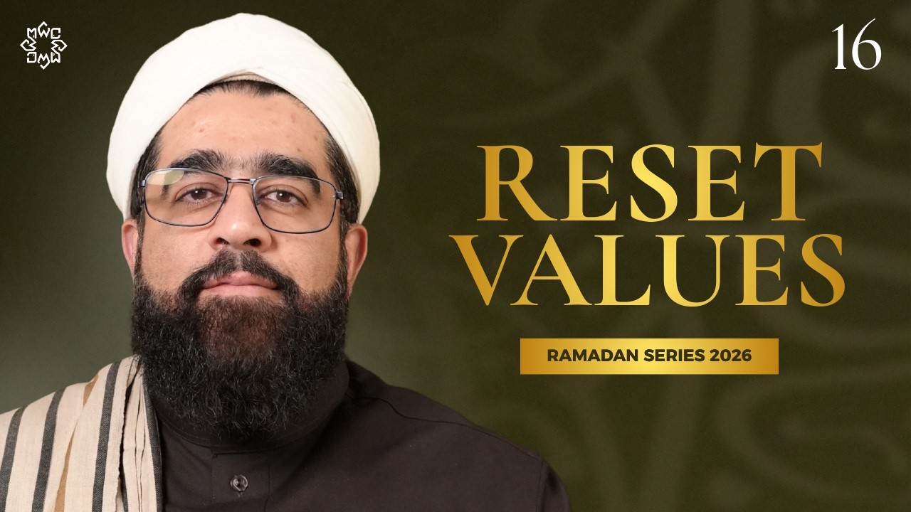 Realigning Values | Mindful Fasting Ep. 16 | Shaykh Ahmad Saleem | Ramadan Series