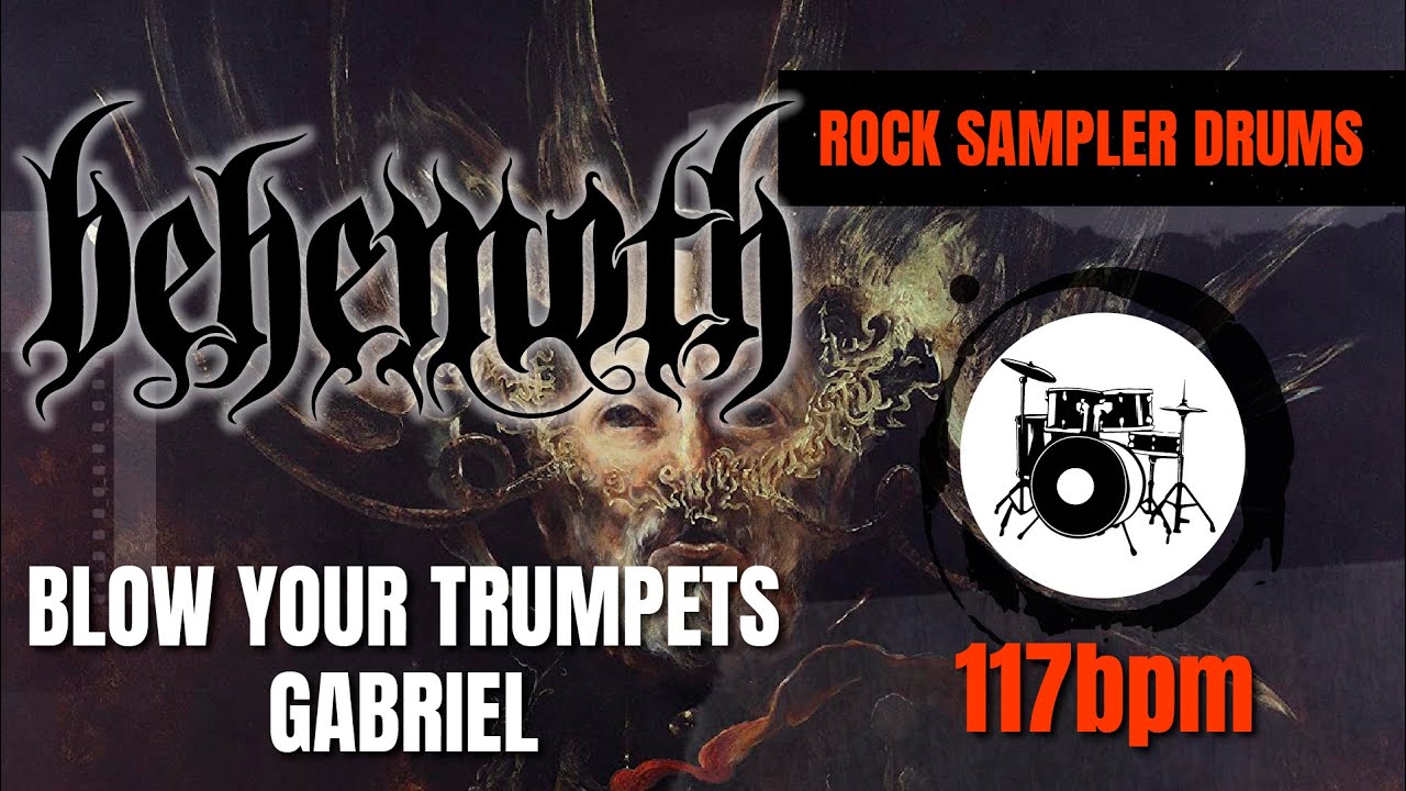 Behemoth - Blow Your Trumpets Gabriel (DRUM TRACK) 🥁