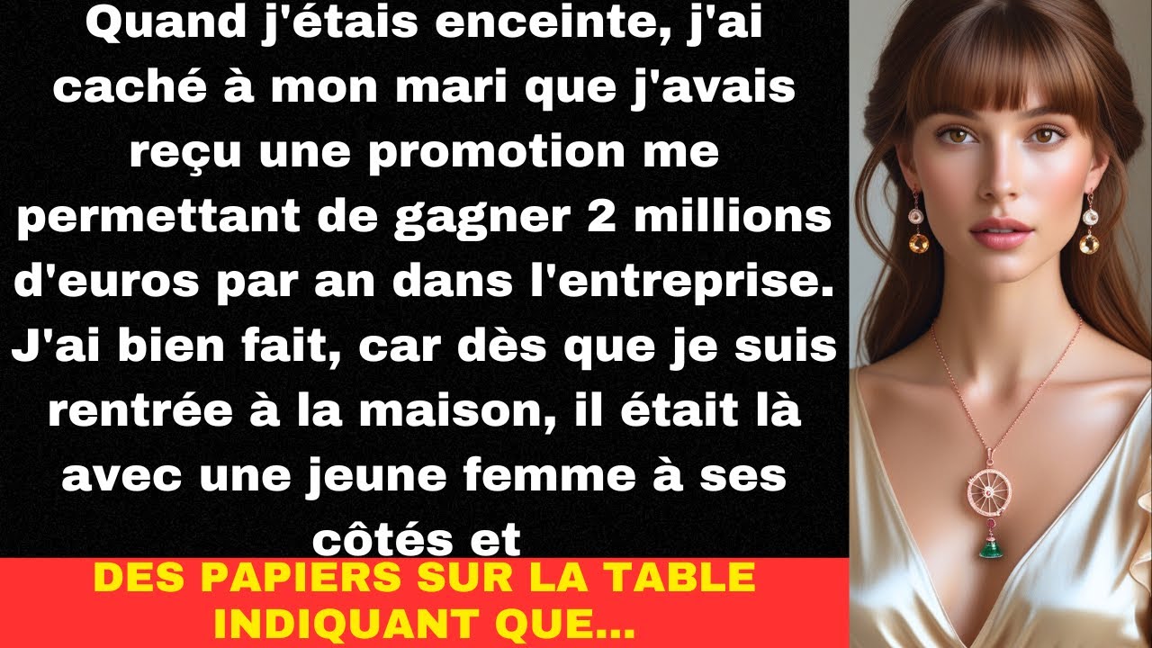 Quand j'étais enceinte, j'ai caché à mon mari que j'avais reçu une promotion me permettant de...