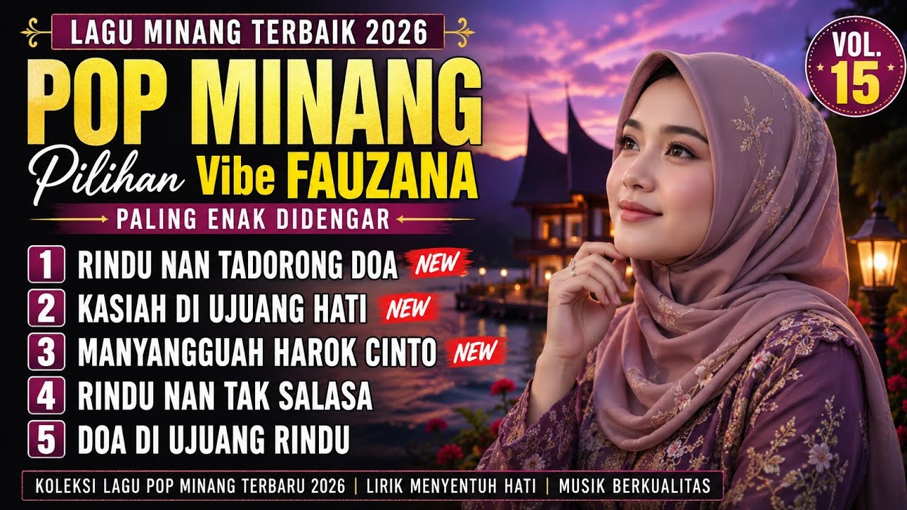 Lagu Minang Terbaik 2026 🎶 Pop Minang Pilihan Vibe Fauzana Paling Enak Didengar vol.15