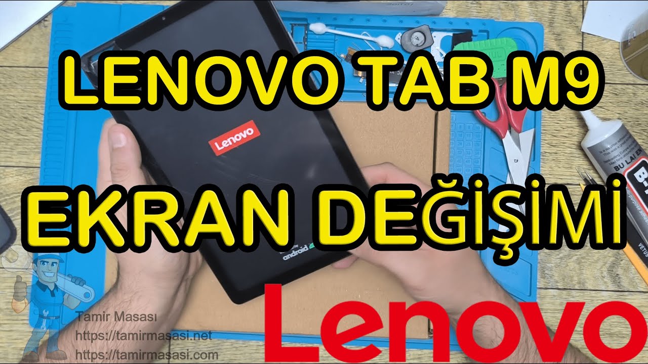 Lenovo Tab M9 TB 310FU Ekran Değişimi Nasıl Yapılır? - 2024
