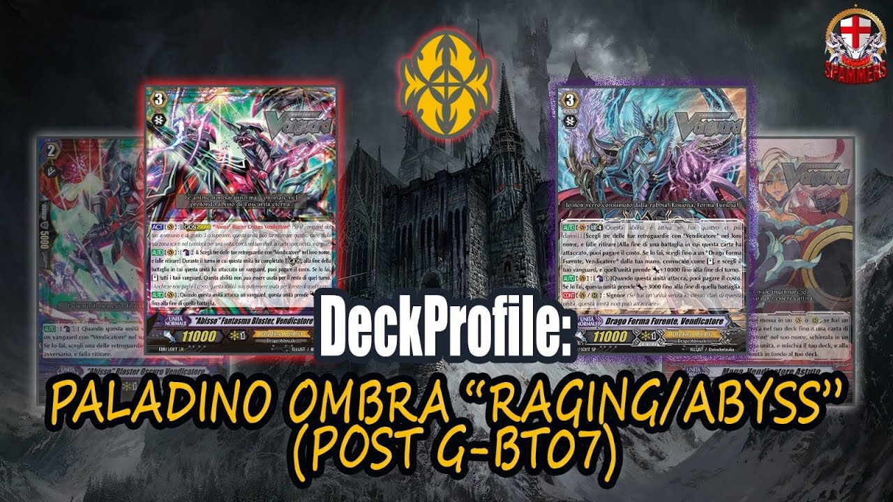 Cardfight!! Vanguard G Deck Profile: Paladino Ombra Raging Form (post G-BT07)
