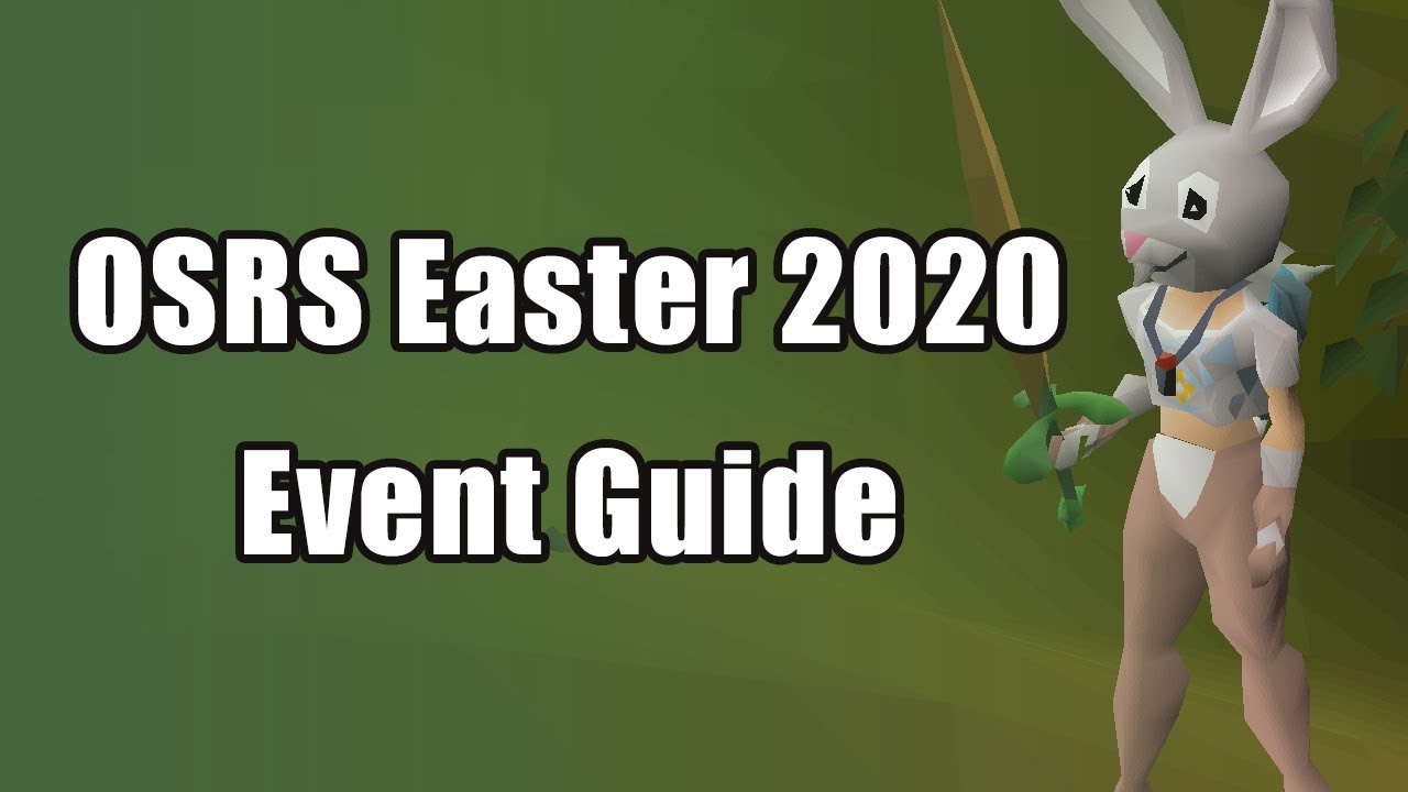 Guide for OSRS Easter Event 2020