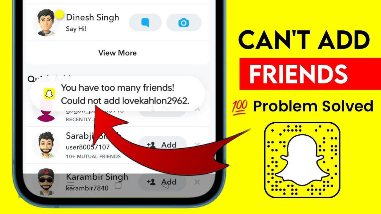 Snapchat You have Too many Friends could not Add Problem ! Something went wrong snapchat add friend