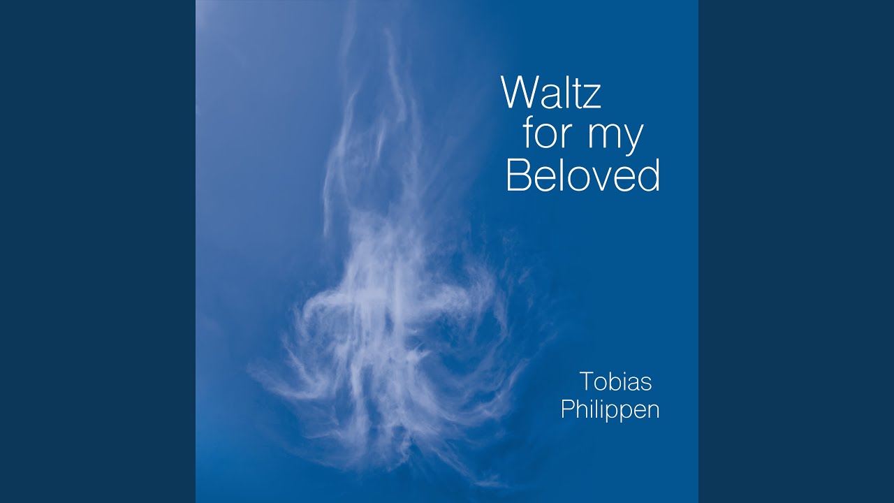Waltz for My Beloved
