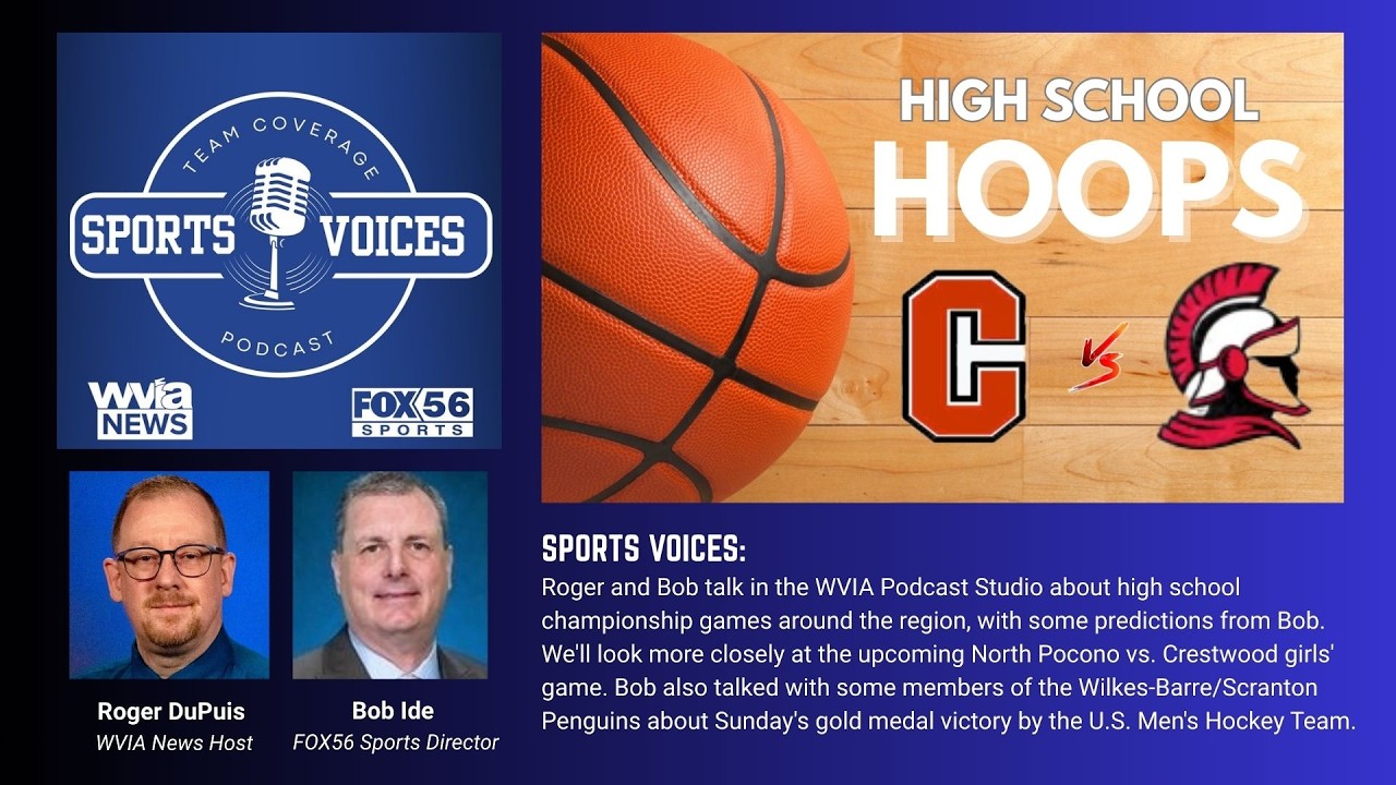 SPORTS VOICES: High school hoops championship preview, and the 2026 Winter Olympics