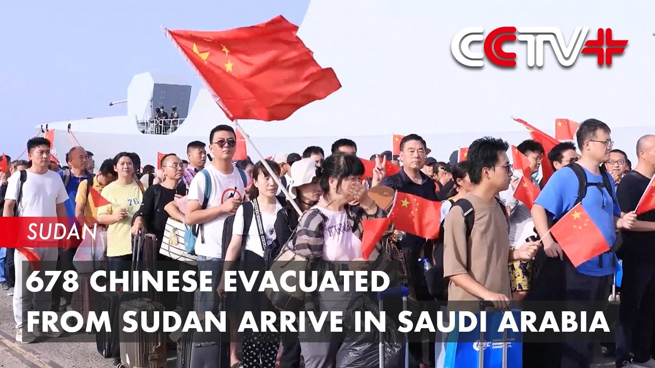 678 Chinese Evacuated from Sudan Arrive in Saudi Arabia