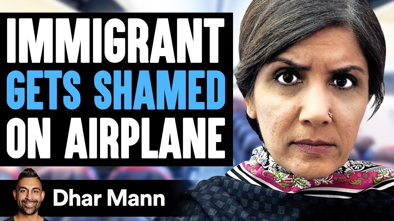 IMMIGRANT Gets SHAMED On AIRPLANE, What Happens Next Is Shocking | Dhar Mann