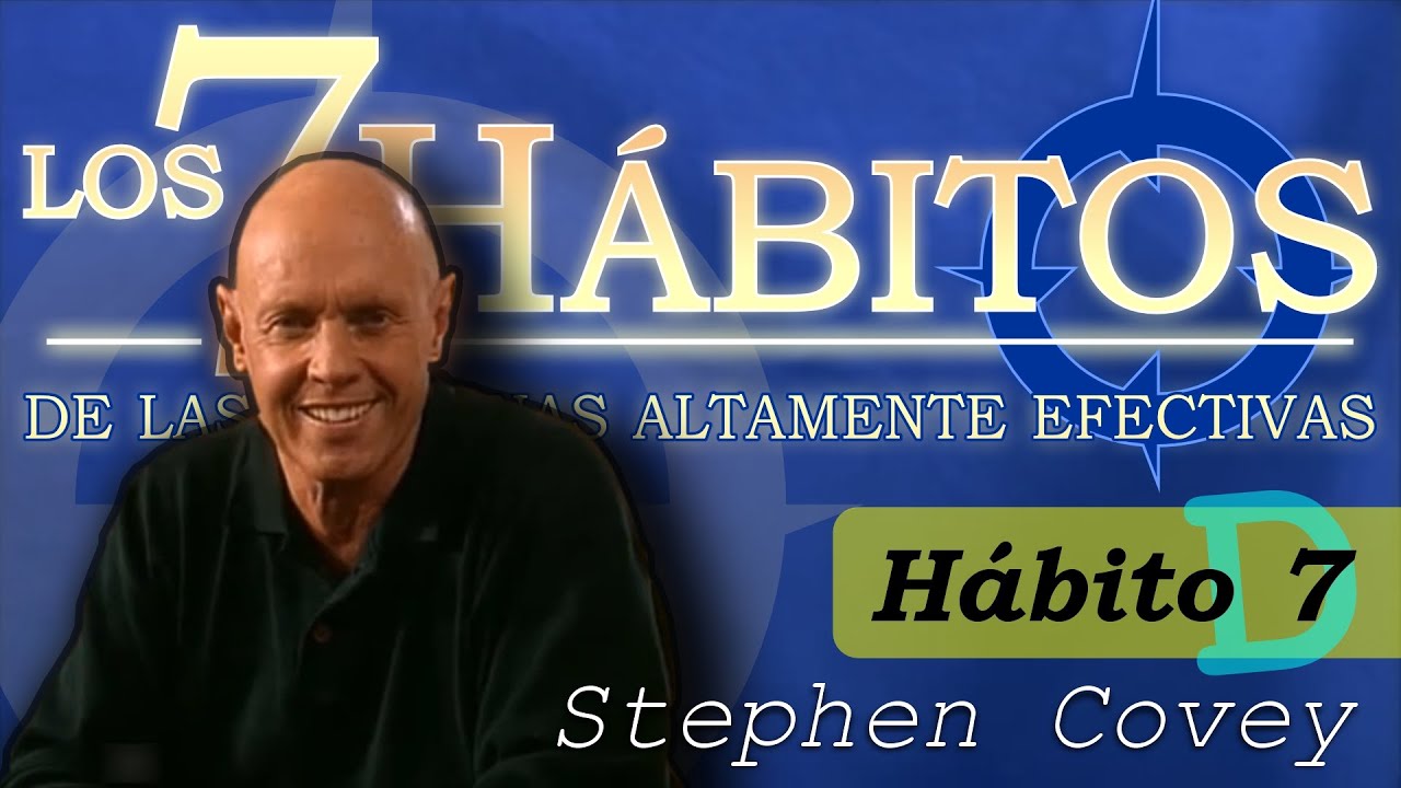 51 | Conclusión | Stephen Covey | Afilar la Sierra
