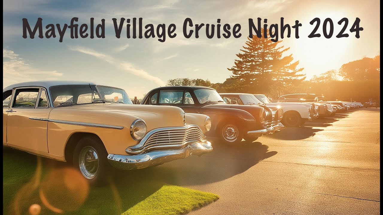 Mayfield Village Cruise Night 2024 in 4K