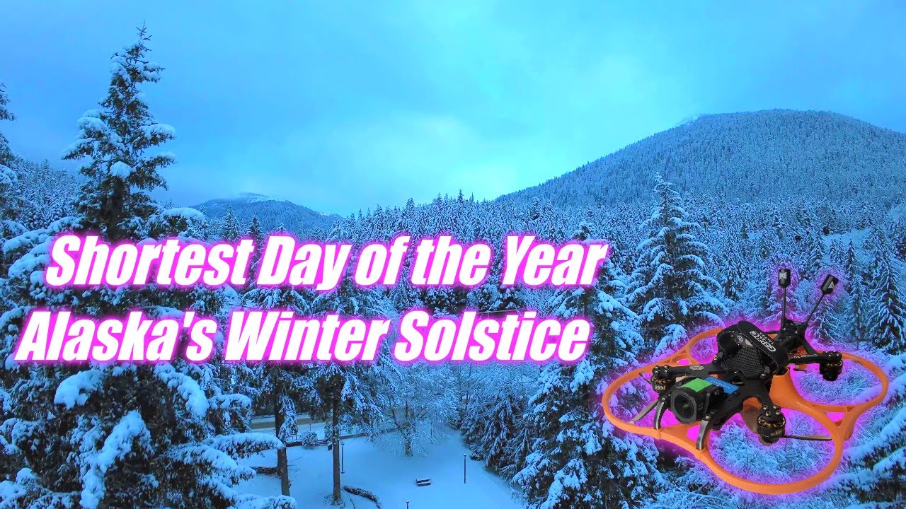 Flying the Shortest Day of the Year in Alaska // Winter Solstice // FPV