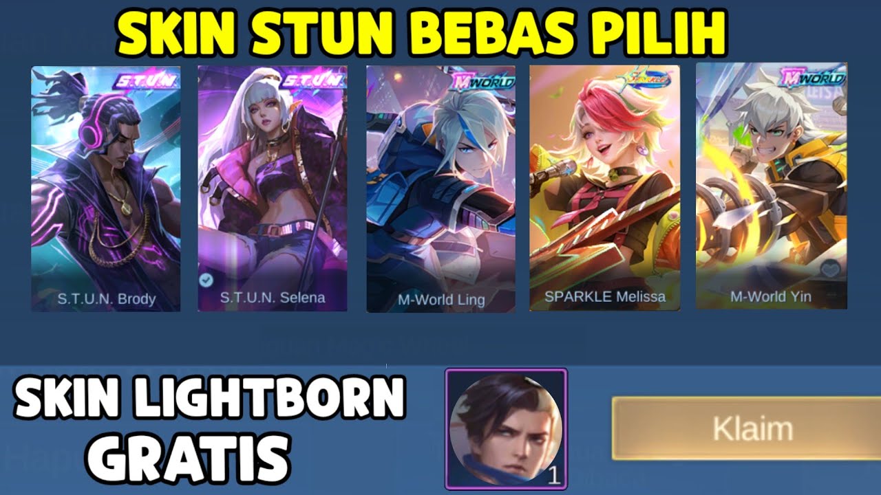 DI JAMIN DAPAT SKIN STUN BEBAS PILIH & DI JAMIN DAPAT SKIN LIGHTBORN GRATIS BEBAS PILIH