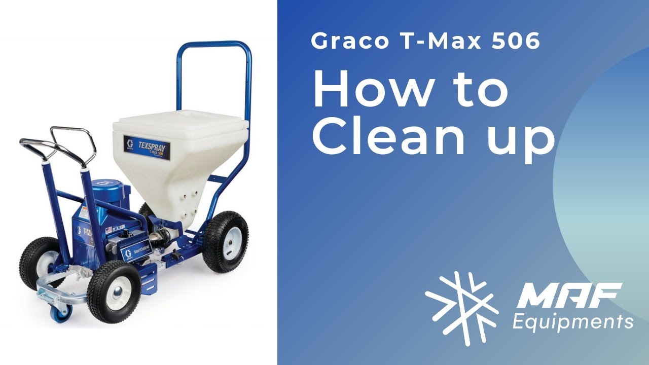 Graco T Max 506 Texture / Putty Sprayer - Cleaning Video