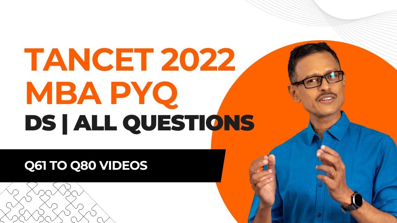 TANCET 2022 DS All Questions Solution | Previous Year Question Paper TANCET MBA PYQ
