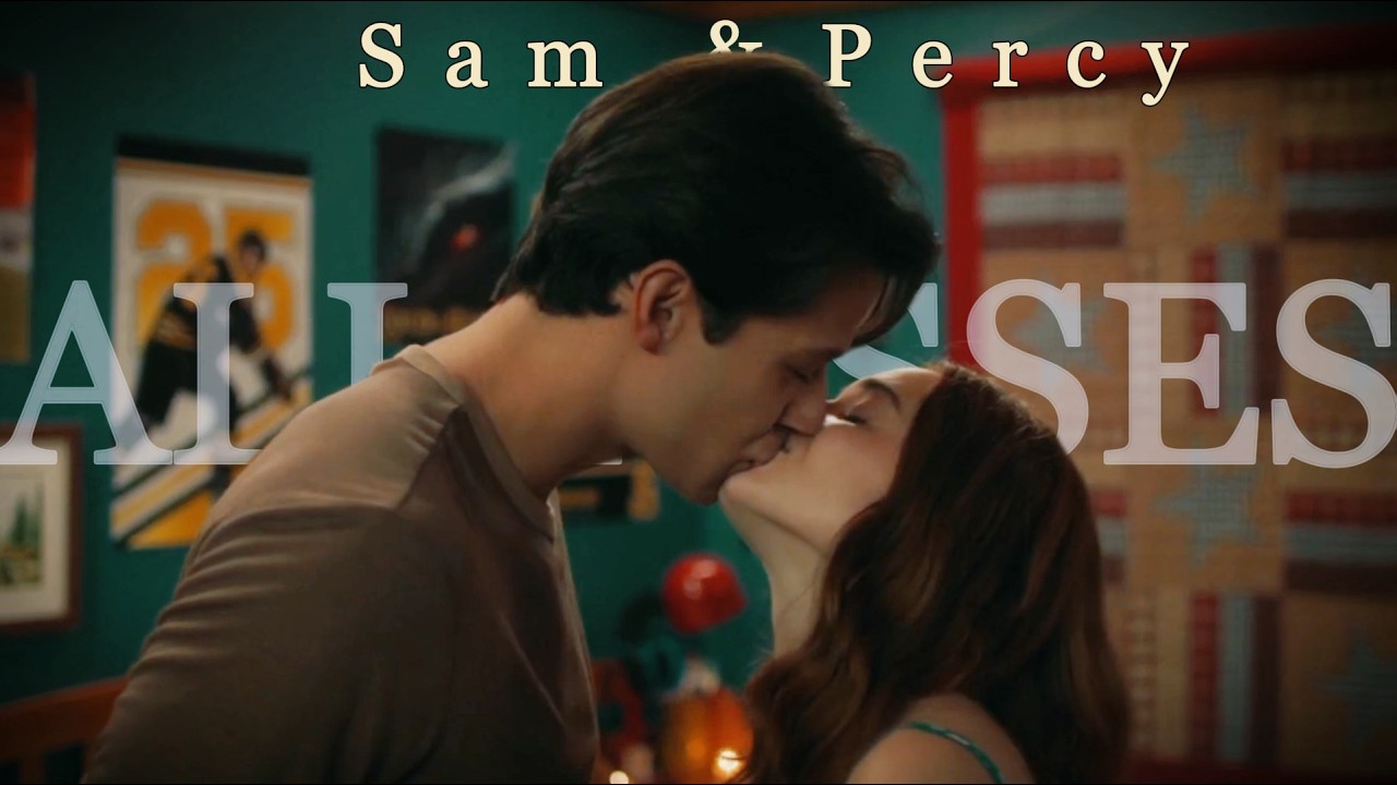 Percy & Sam (Every Year After) ✘ All Kisses
