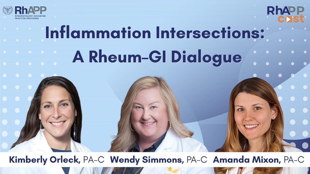 Podcast: Inflammation Intersection: A Rheum-Gi Dialogue
