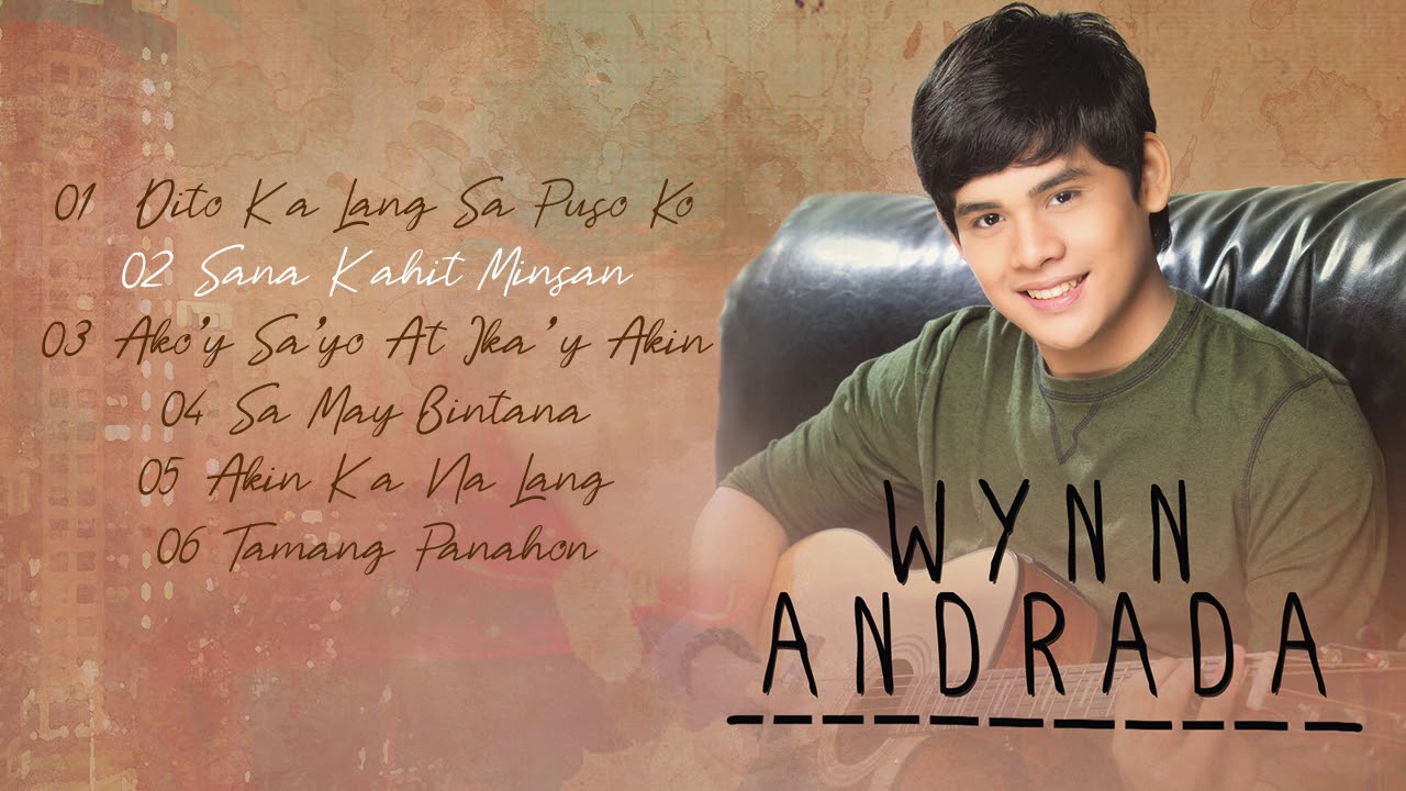 Wynn Andrada Album | Non-Stop OPM Songs ♪