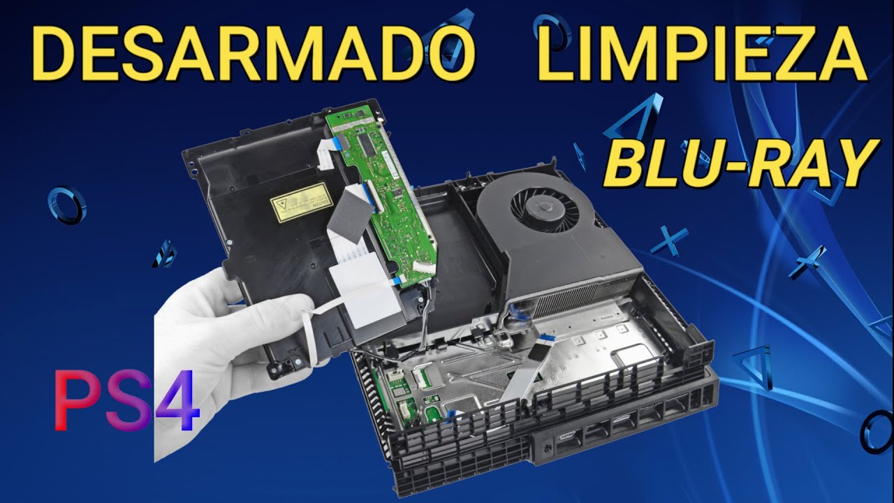 Como Limpiar DESARMAR dar Mantenimiento a Lector Blu-ray/PS4 No Expulsa Disco no Entra Disco