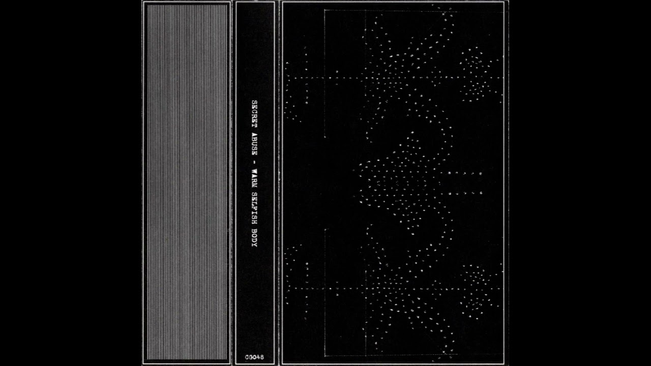 Secret Abuse - Warm Selfish Body [Full CS] (2008)