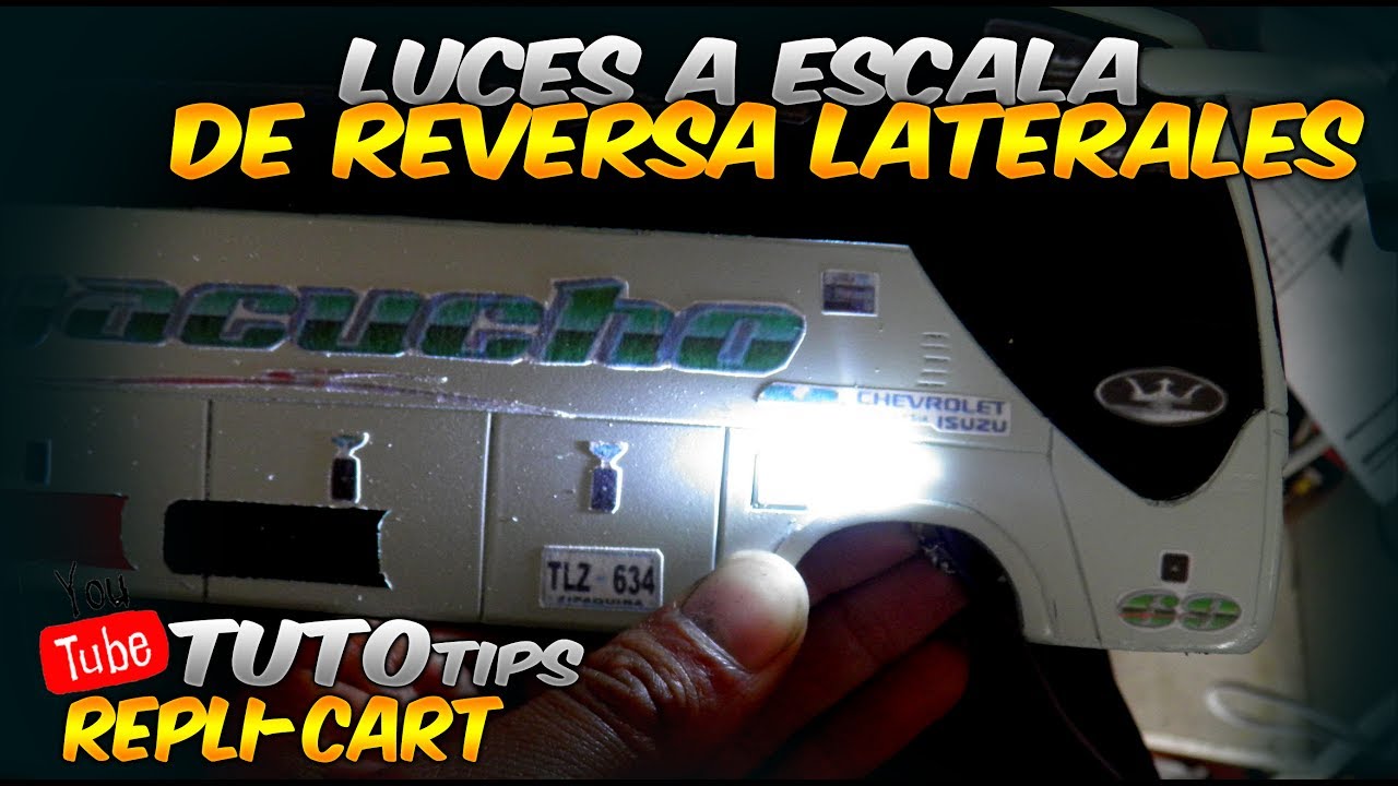 LUCES PARA CARROS A ESCALA #01  LATERALES DE REVERSA