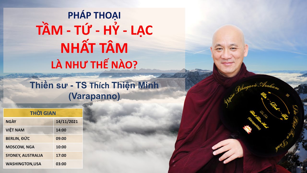 14. P9 | TẦM TỨ HỶ LẠC NHẤT TÂM là như thế nào? Bài Pháp BOM TẤN | Thiền sư - TS Thiện Minh | KT 23